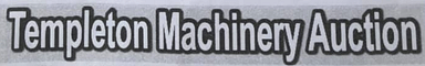 Templeton Machinery Auction